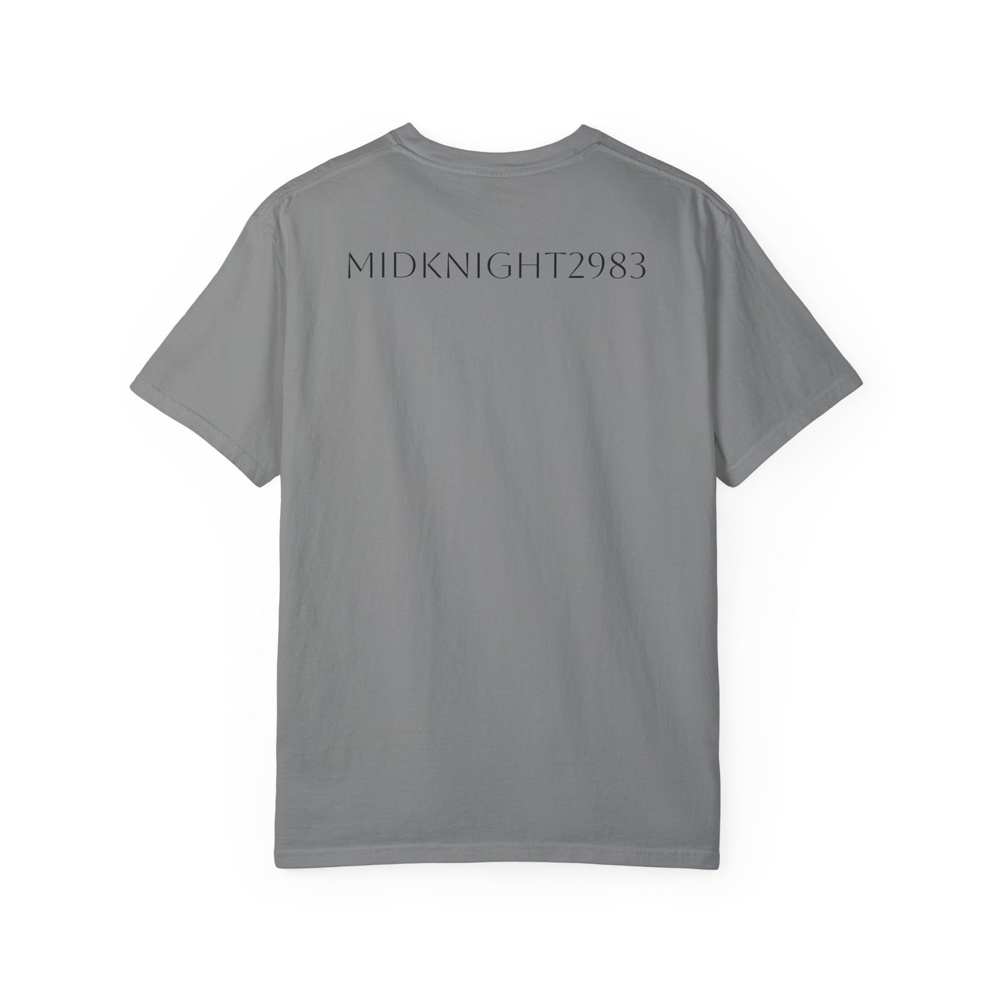 I'm Only At Home In Your Eyes- Unisex Garment-Dyed T-shirt
