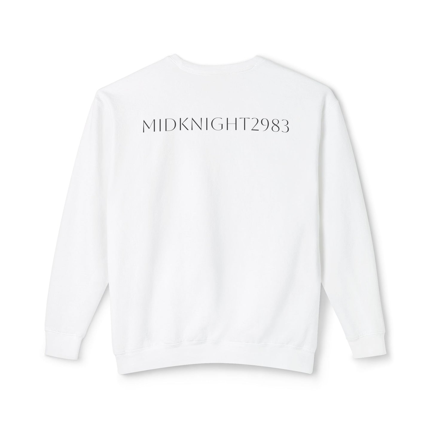 I'm Only At Home In Your Eyes- Unisex Lightweight Crewneck Sweatshirt