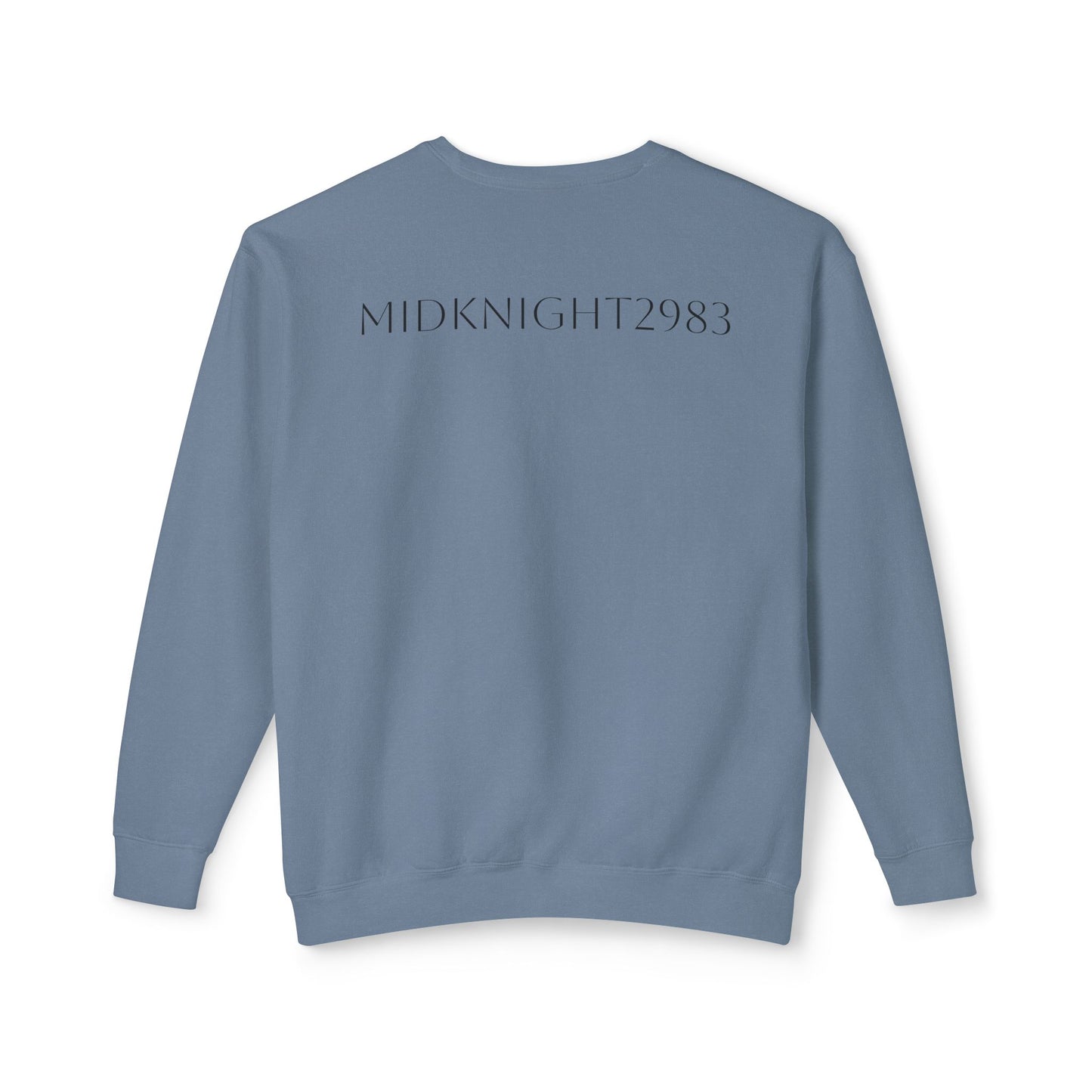 I'm Only At Home In Your Eyes- Unisex Lightweight Crewneck Sweatshirt