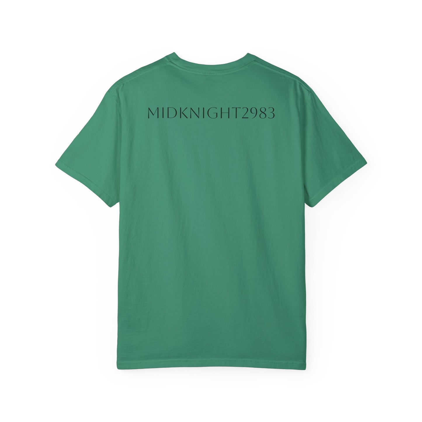 I'm Only At Home In Your Eyes- Unisex Garment-Dyed T-shirt