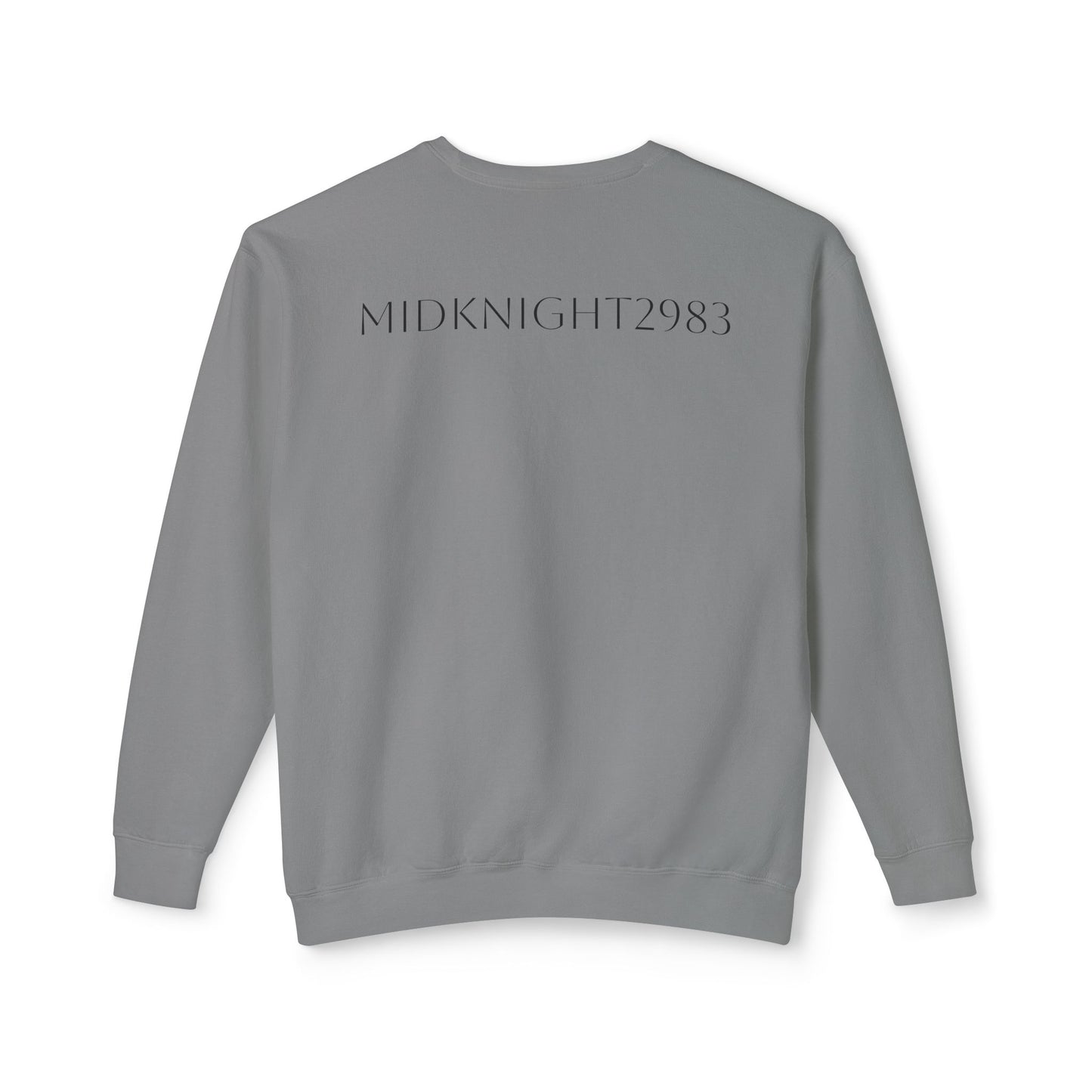 I'm Only At Home In Your Eyes- Unisex Lightweight Crewneck Sweatshirt