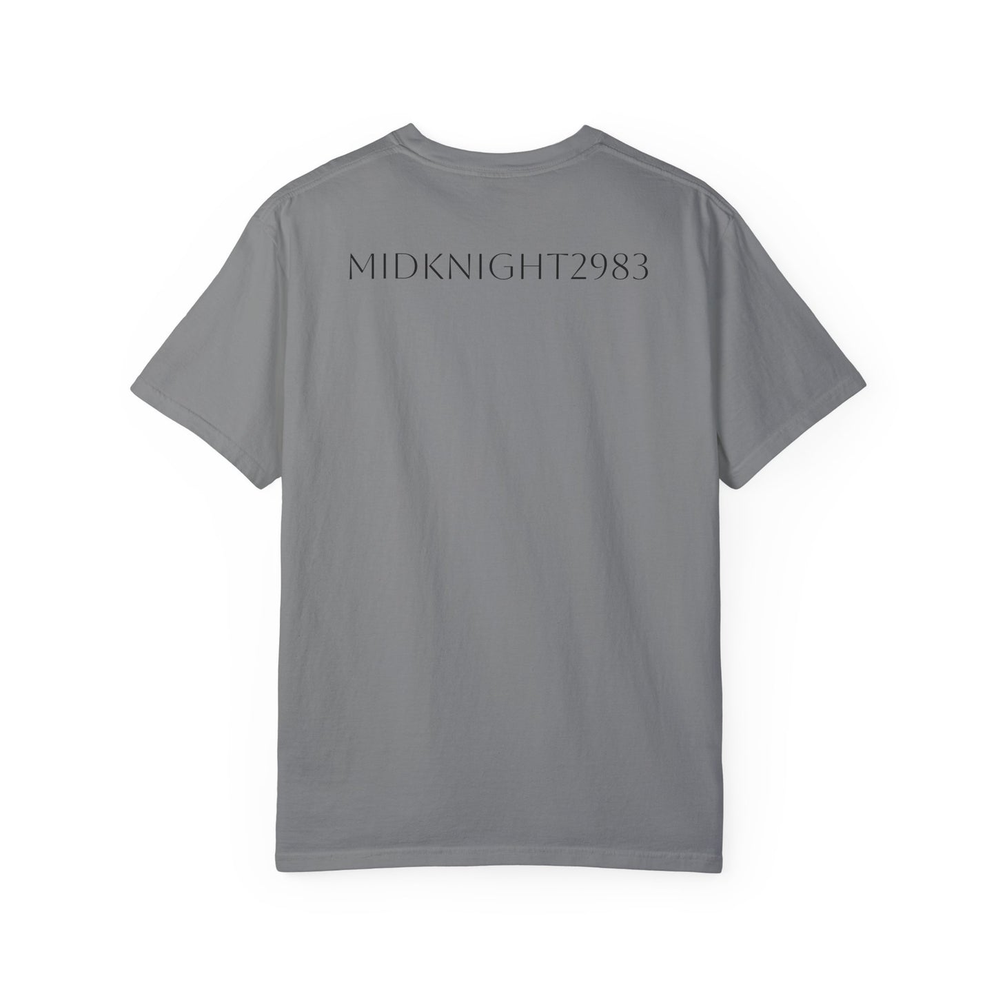 I'm Only At Home In Your Eyes- Unisex Garment-Dyed T-shirt