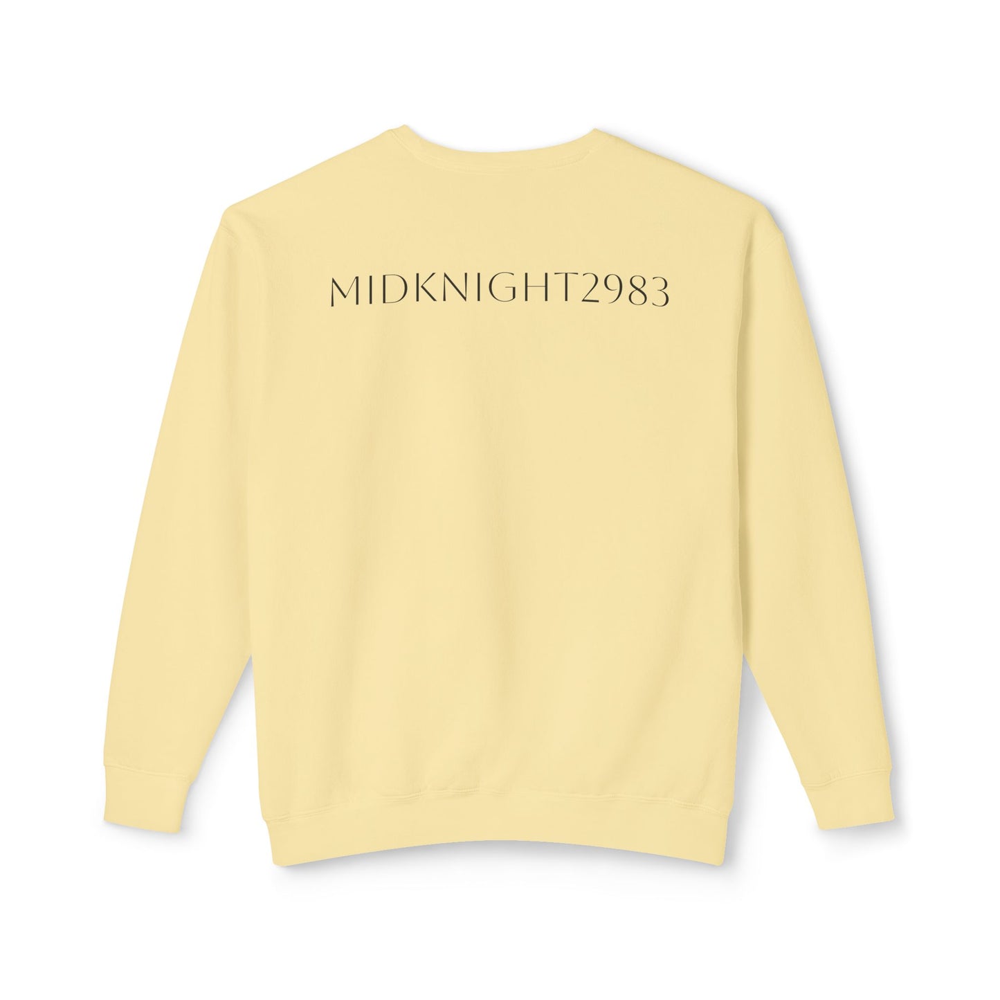 I'm Only At Home In Your Eyes- Unisex Lightweight Crewneck Sweatshirt